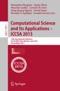 Computational Science and Its Applications -- ICCSA 2013 : 13th International Conference, Ho Chi Minh City, Vietnam, July 24-27, 2013, Proceedings, Part I (Theoretical Computer Science and General Issues) （2013）