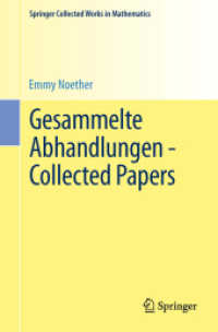 Gesammelte Abhandlungen - Collected Papers (Springer Collected Works in Mathematics) （1983. Reprint 2013 of the 1983 edition. 2013. x, 777 S. X, 777 p. 2 il）