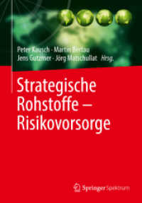 Strategische Rohstoffe - Risikovorsorge （2013. xvii, 281 S. XVII, 281 S. 250 Abb. in Farbe. 240 mm）