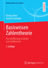 Basiswissen Zahlentheorie : Eine Einführung in Zahlen und Zahlbereiche (Mathematik für das Lehramt) （3. Aufl. 2014. xviii, 427 S. XVIII, 427 S. 36 Abb. 240 mm）