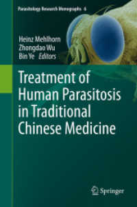 Treatment of Human Parasitosis in Traditional Chinese Medicine (Parasitology Research Monographs)
