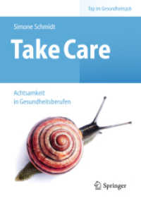 Take Care : Achtsamkeit in Gesundheitsberufen (Top im Gesundheitsjob)