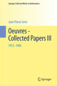 Oeuvres - Collected Papers III : 1972 - 1984 (Springer Collected Works in Mathematics) （2003. Reprint 2013 of the 2003）
