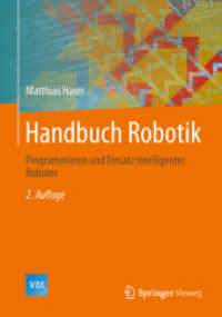 Handbuch Robotik : Programmieren und Einsatz intelligenter Roboter (Vdi-buch) （2ND）