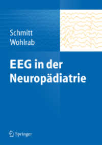 EEG in der Neuropädiatrie （2013. 2013. vii, 87 S. VII, 87 S. 240 mm）