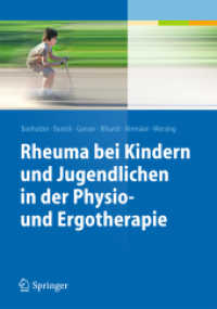 Rheuma bei Kindern und Jugendlichen in der Physio- und Ergotherapie （2013. vii, 87 S. VII, 87 S. 240 mm）