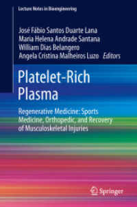 Platelet-Rich Plasma : Regenerative Medicine: Sports Medicine, Orthopedic, and Recovery of Musculoskeletal Injuries (Lecture Notes in Bioengineering)