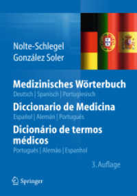 Medizinisches Wörterbuch/Diccionario de Medicina/Dicionário de termos médicos : deutsch — spanisch — portugiesisch/español — alemán — portugués/português — alemão — espanhol （3RD）