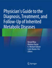 Physician's Guide to the Diagnosis, Treatment, and Follow-Up of Inherited Metabolic Diseases （1ST）