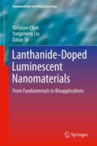 Lanthanide-Doped Luminescent Nanomaterials : From Fundamentals to Bioapplications (Nanomedicine and Nanotoxicology)