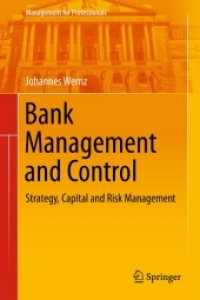 銀行経営と統制：戦略、資本とリスク管理<br>Bank Management and Control : Strategy, Capital and Risk Management (Management for Professionals)