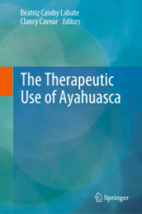 The Therapeutic Use of Ayahuasca （2014）