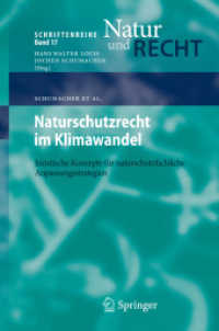 Naturschutzrecht im Klimawandel : Juristische Konzepte für naturschutzfachliche Anpassungsstrategien (Schriftenreihe Natur und Recht)