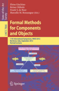 Formal Methods for Components and Objects : 11th International Symposium, FMCO 2012, Bertinoro, Italy, September 24-28, 2012, Revised Lectures (Lecture Notes in Computer Science)
