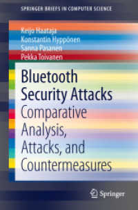 Bluetooth Security Attacks : Comparative Analysis, Attacks, and Countermeasures (Springerbriefs in Computer Science)
