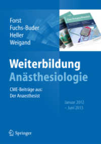 Weiterbildung Anästhesiologie : CME-Beiträge aus: Der Anästhesist, Januar 2012 - Juni 2013 （2013. vii, 200 S. VII, 200 S. 279 mm）