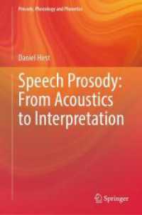 Speech Prosody: From Acoustics to Interpretation (Prosody, Phonology and Phonetics) （2022）