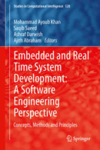 Embedded and Real Time System Development: A Software Engineering Perspective : Concepts, Methods and Principles (Studies in Computational Intelligence) （2014）