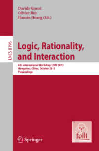 Logic, Rationality, and Interaction : 4th International Workshop, LORI 2013, Hangzhou, China, October 9-12, 2013, Proceedings (Theoretical Computer Science and General Issues)
