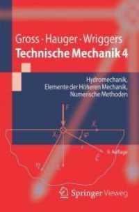 Technische Mechanik 4 : Hydromechanik, Elemente Der Hheren Mechanik, Numerische Methoden (Springer-lehrbuch) （9TH）