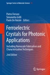Ferroelectric Crystals for Photonic Applications : Including Nanoscale Fabrication and Characterization Techniques (Springer Series in Materials Science) （2ND）