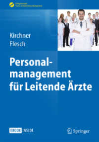 Personalmanagement für Leitende Ärzte, m. 1 Buch, m. 1 E-Book (Erfolgskonzepte Praxis- & Krankenhaus-Management) （2014. xv, 208 S. XV, 208 S. 55 Abb. Book + eBook. 240 mm）