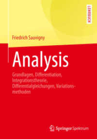 Analysis : Grundlagen, Differentiation, Integrationstheorie, Differentialgleichungen, Variationsmethoden (Springer-Lehrbuch) （2013. xv, 512 S. XV, 512 S. 240 mm）