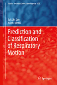 Prediction and Classification of Respiratory Motion (Studies in Computational Intelligence) （2014）