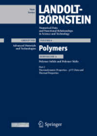 Part 2: Thermodynamic Properties - pVT - Data and Thermal Properties : Subvolume A: Polymer Solids and Polymer Melts (Landolt-börnstein: Numerical Data and Functional Relationships in Science and Technology - New Series)