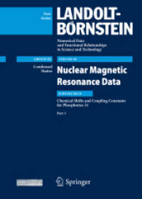 Chemical Shifts and Coupling Constants for Phosphorus-31, Part 3 : Nuclear Magnetic Resonance Data (Landolt-börnstein: Numerical Data and Functional Relationships in Science and Technology - New Series) （2014）
