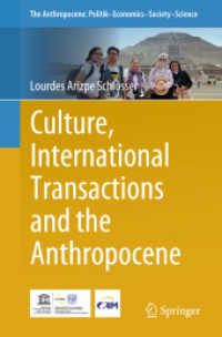 Culture, International Transactions and the Anthropocene (The Anthropocene: Politik—economics—society—science)
