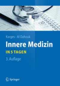 Innere Medizin...in 5 Tagen (Springer-Lehrbuch) （3. Aufl. 2014. viii, 452 S. VIII, 452 S. 240 mm）