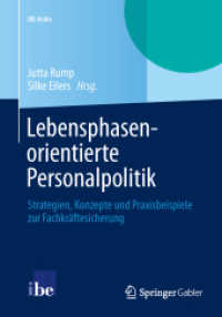 Lebensphasenorientierte Personalpolitik : Strategien, Konzepte und Praxisbeispiele zur Fachkräftesicherung (Ibe-reihe) （2013）