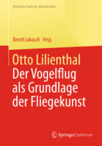 Otto Lilienthal : Der Vogelflug als Grundlage der Fliegekunst (Klassische Texte der Wissenschaft)