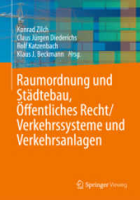 Raumordnung und Städtebau, Öffentliches Baurecht / Verkehrssysteme und Verkehrsanlagen （2013）