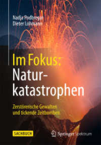 Im Fokus: Naturkatastrophen : Zerstörerische Gewalten und tickende Zeitbomben (Naturwissenschaften im Fokus) （2015）