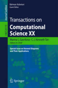 Transactions on Computational Science XX : Special Issue on Voronoi Diagrams and Their Applications (Lecture Notes in Computer Science) （2013）