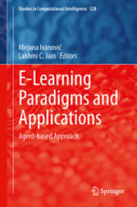 E-Learning Paradigms and Applications : Agent-based Approach (Studies in Computational Intelligence) （2014）