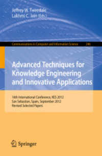Advanced Techniques for Knowledge Engineering and Innovative Applications : 16th International Conference, KES 2012, San Sebastian, Spain, September 10-12, 2012, Revised Selected Papers (Communications in Computer and Information Science)