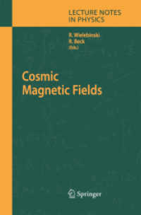 Cosmic Magnetic Fields (Lecture Notes in Physics) （2005）