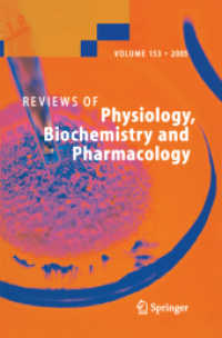 Reviews of Physiology, Biochemistry and Pharmacology 153 (Reviews of Physiology, Biochemistry and Pharmacology) （2005）