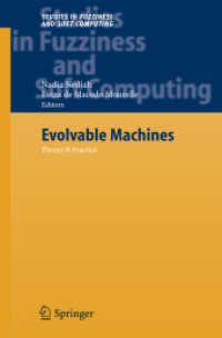 Evolvable Machines : Theory & Practice (Studies in Fuzziness and Soft Computing) （2005）
