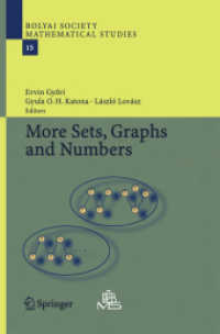 More Sets, Graphs and Numbers : A Salute to Vera Sòs and András Hajnal (Bolyai Society Mathematical Studies) （2006）