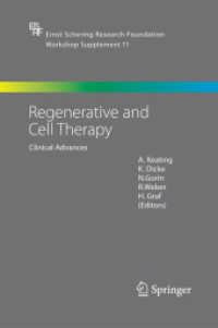 Regenerative and Cell Therapy : Clinical Advances (Schering Foundation Symposium Proceedings Supplements) （2005）