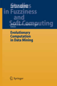 Evolutionary Computation in Data Mining (Studies in Fuzziness and Soft Computing) （2005）