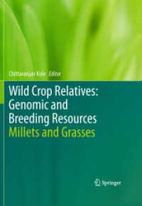Wild Crop Relatives: Genomic and Breeding Resources : Millets and Grasses （2011）