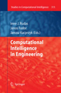 Computational Intelligence and Informatics : Principles and Practice (Studies in Computational Intelligence 313) （2014. ix, 350 S. IX, 350 p. 235 mm）