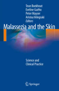 Malassezia and the Skin : Science and Clinical Practice （2010）