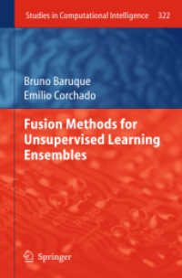 Fusion Methods for Unsupervised Learning Ensembles (Studies in Computational Intelligence) （2011）