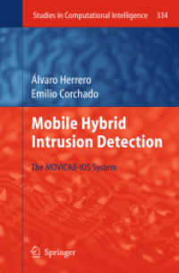 Mobile Hybrid Intrusion Detection : The MOVICAB-IDS System (Studies in Computational Intelligence) （2011）